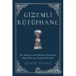 Gizemli Kütüphane - Oliver Tearle - Maya Kitap