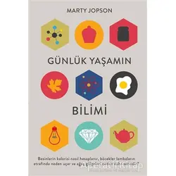 Günlük Yaşamın Bilimi - Marty Jopson - Maya Kitap