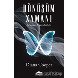 Dönüşüm Zamanı - Diana Cooper - Maya Kitap