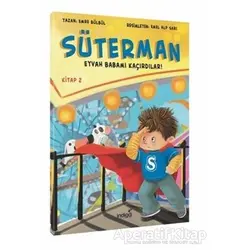 Süterman 2. Kitap - Eyvah Babamı Kaçırdılar - Emre Bülbül - İndigo Çocuk