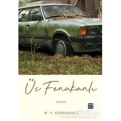 Üç Fenakanlı - M. F. Harbikanlı - Kutlu Yayınevi