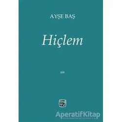 Hiçlem - Ayşe Baş - Kutlu Yayınevi