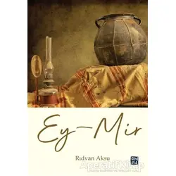 Ey-Mir - Rıdvan Aksu - Kutlu Yayınevi