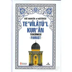 Tevilatül Kuran Tercümesi Fihrist - Ebu Mansur el-Matüridi - Ensar Neşriyat