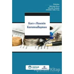 Karz-ı Hasenin Kurumsallaşması - Kolektif - Ensar Neşriyat
