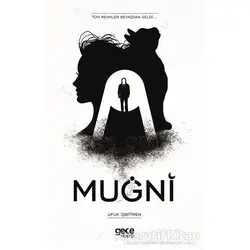 Muğni - Ufuk İşbitiren - Gece Kitaplığı