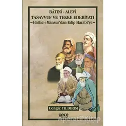 Batıni-Alevi Tasavvuf ve Tekke Edebiyatı - Cengiz Yıldırım - Gece Kitaplığı