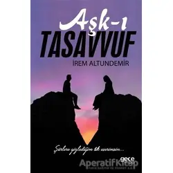 Aşk-ı Tasavvuf - İrem Altundemir - Gece Kitaplığı