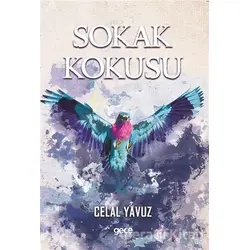 Sokak Kokusu - Celal Yavuz - Gece Kitaplığı