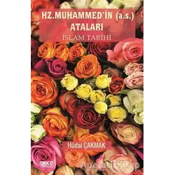 Hz. Muhammedin (a.s.) Ataları - Hüdai Çakmak - Gece Kitaplığı