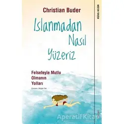 Islanmadan Nasıl Yüzeriz - Christian Buder - Sola Unitas