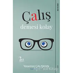 Çalış Demesi Kolay - Yasemin Çalışkan - Sola Unitas