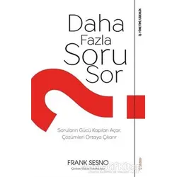 Daha Fazla Soru Sor - Frank Sesno - Sola Unitas