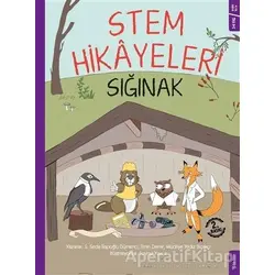 Sığınak - Stem Hikayeleri - Müdriye Yıldız Bıçakçı - Sola Kidz