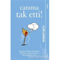 Canıma Tak Etti! - Robert Betz - Sola Unitas