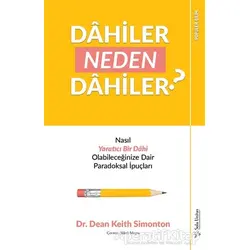 Dahiler Neden Dahiler? - Dean Keith Simonton - Sola Unitas