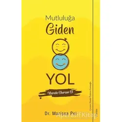 Mutluluğa Giden Yol - Marissa Pei - Sola Unitas
