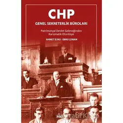 CHP Genel Sekreterlik Büroları - Ebru Çoban - Kadim Yayınları