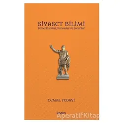 Siyaset Bilimi - Temel Konular, Kurumlar ve Sorunlar - Cemal Fedayi - Kadim Yayınları