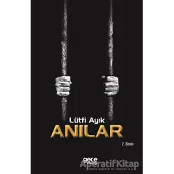 Anılar - Lütfi Ayık - Gece Kitaplığı