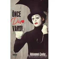 Önce Düş Vardı - Muhammet Çavdar - Gece Kitaplığı