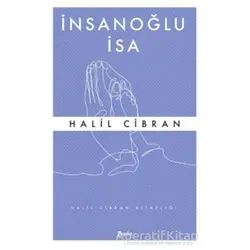 İnsanoğlu İsa - Halil Cibran - Zeplin Kitap