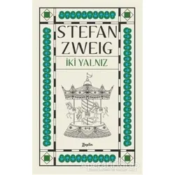 İki Yalnız - Stefan Zweig - Zeplin Kitap