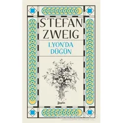 Lyon’da Düğün - Stefan Zweig - Zeplin Kitap