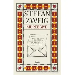 Mürebbiye - Stefan Zweig - Zeplin Kitap