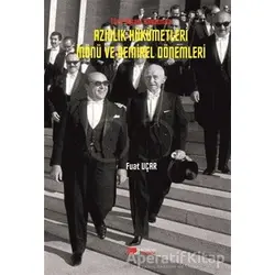 Türk Siyasi Hayatında Azınlık Hükümetleri İnönü ve Demirel Dönemleri - Fuat Uçar - Berikan Yayınevi