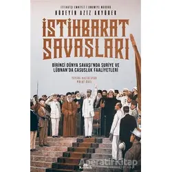 İstihbarat Savaşları - Hüseyin Aziz Akyürek - Kronik Kitap