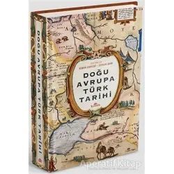 Doğu Avrupa Türk Tarihi (Ciltli) - Osman Karatay - Kronik Kitap