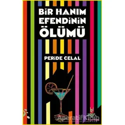 Bir Hanımefendinin Ölümü - Peride Celal - h2o Kitap