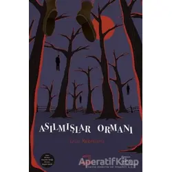 Asılmışlar Ormanı - Liviu Rebreanu - Dedalus Kitap