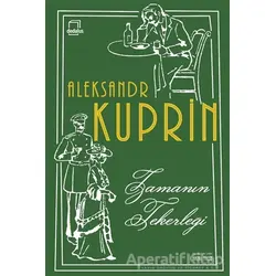 Zamanın Tekerleği - Aleksandr İvanoviç Kuprin - Dedalus Kitap
