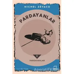 Pardayanlar 1 - Pardayanlar - Michel Zevaco - Dedalus Kitap