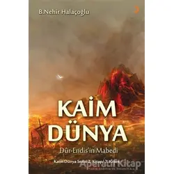 Kaim Dünya - B. Nehir Halaçoğlu - Cinius Yayınları