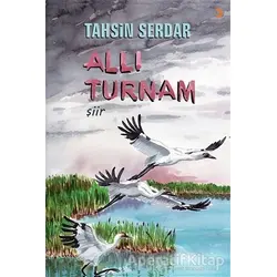 Allı Turnam - Tahsin Serdar - Cinius Yayınları