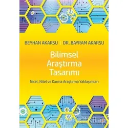 Bilimsel Araştırma Tasarımı - Bayram Akarsu - Cinius Yayınları