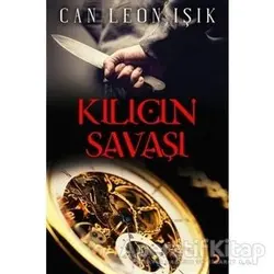 Kılıcın Savaşı - Can Leon Işık - Cinius Yayınları