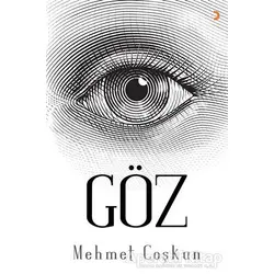Göz - Mehmet Coşkun - Cinius Yayınları