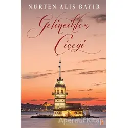 Gelincikler Çiçeği - Nurten Alış Bayır - Cinius Yayınları