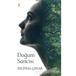 Doğum Sancısı - Zeliyha Çınar - Cinius Yayınları