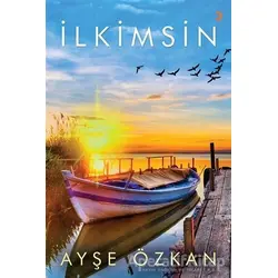 İlkimsin - Ayşe Özkan - Cinius Yayınları