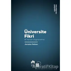 Üniversite Fikri - Jaroslav Pelikan - Küre Yayınları
