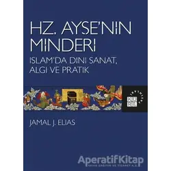 Hz. Ayşe’nin Minderi - Jamal J. Elias - Küre Yayınları