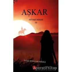 Aşkar 2 - Tuğçe Avdallar Karaca - Herdem Kitap