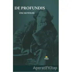 De Profundis - Oscar Wilde - Tropikal Kitap - Dünya Klasikleri