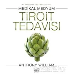 Tiroit Tedavisi - Anthony William - Nemesis Kitap