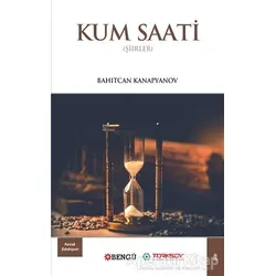Kum Saati - Bahıtcan Kanapyanov - Bengü Yayınları